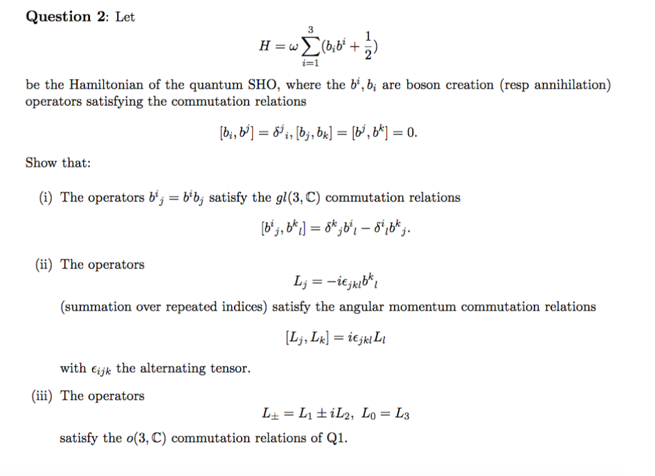 Question 2 Let H = w § 68 + i=1 be the Hamiltonian