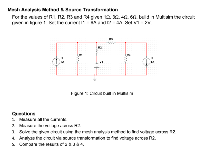 Solved Mesh Analysis Method & Source Transformation For the | Chegg.com