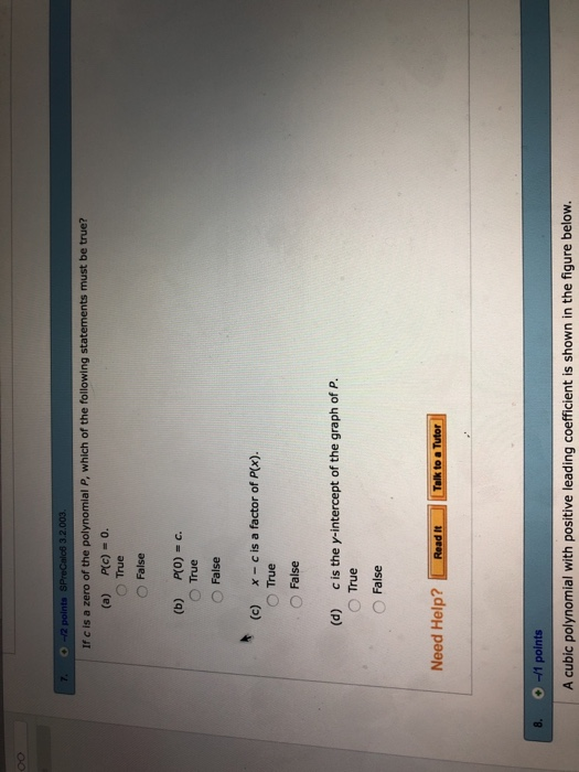 Solved O 2 points SPreCalc6 3.2.003 If c is a zero of the Chegg