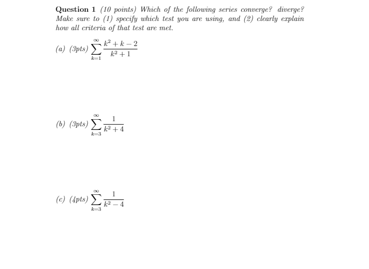 Solved Question 1 (10 points) Which of the following series | Chegg.com