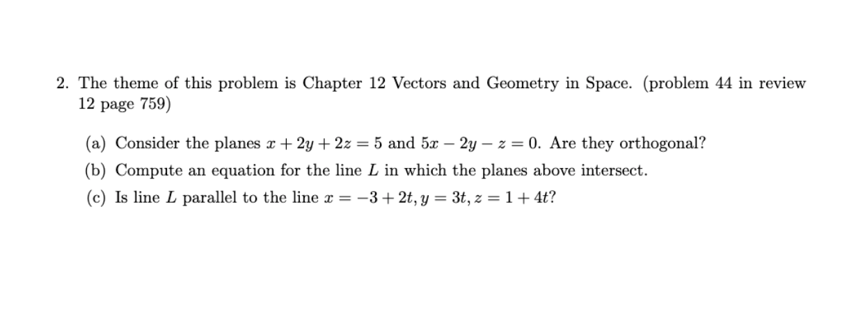 Solved 2. The theme of this problem is Chapter 12 Vectors | Chegg.com