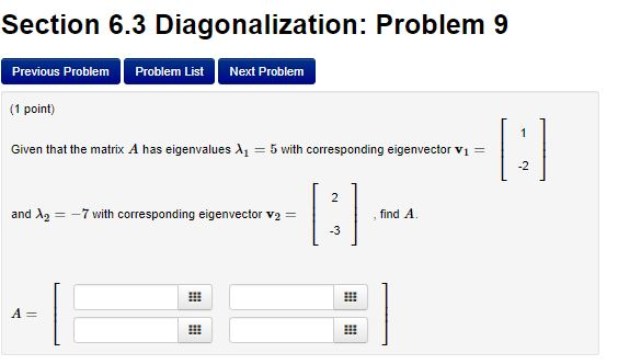 Solved Section 6.3 Diagonalization: Problem 9 Previous | Chegg.com