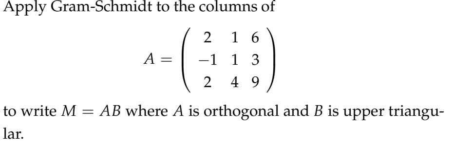 Solved Apply Gram-Schmidt to the columns of A=⎝⎛2−12114639⎠⎞ | Chegg.com