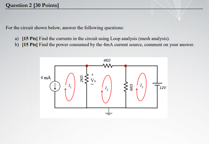 Solved Question 2 [30 Points] For the circuit shown below, | Chegg.com