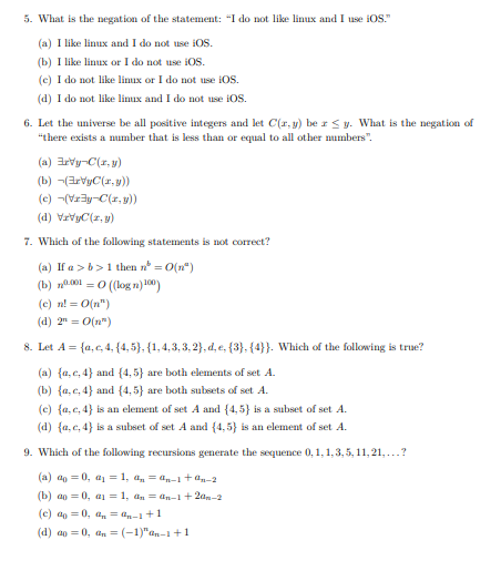 Solved 5 What Is The Negation Of The Statement I Do No Chegg Com