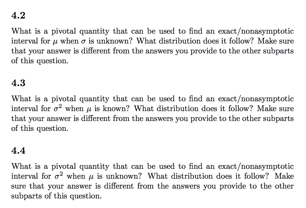 Solved 4 Assume you have X1 Xy lig Normal(4 02) 4 1 Chegg com