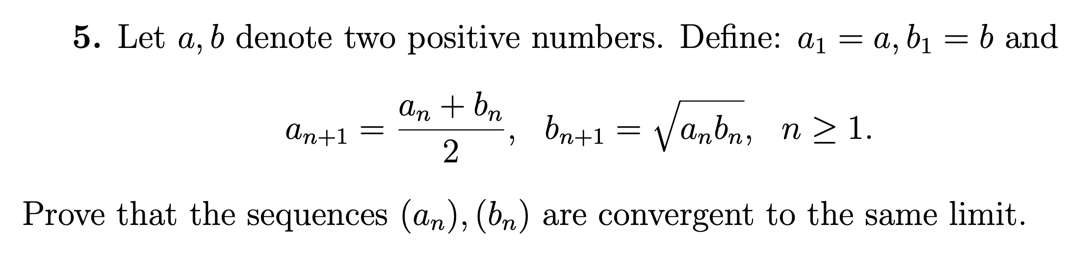 Solved 5. Let A, B Denote Two Positive Numbers. Define: A1 = | Chegg.com