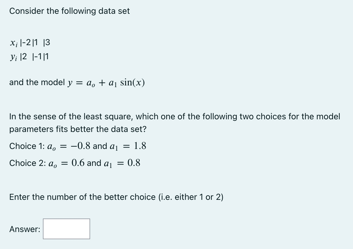 Solved Consider the following data set xi∣−2∣1∣3yi∣2∣−1∣1 | Chegg.com