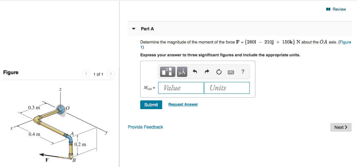 Solved Review Part A Determine the magnitude of the moment | Chegg.com