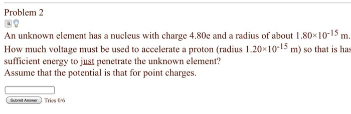 Solved Problem 2 An unknown element has a nucleus with | Chegg.com