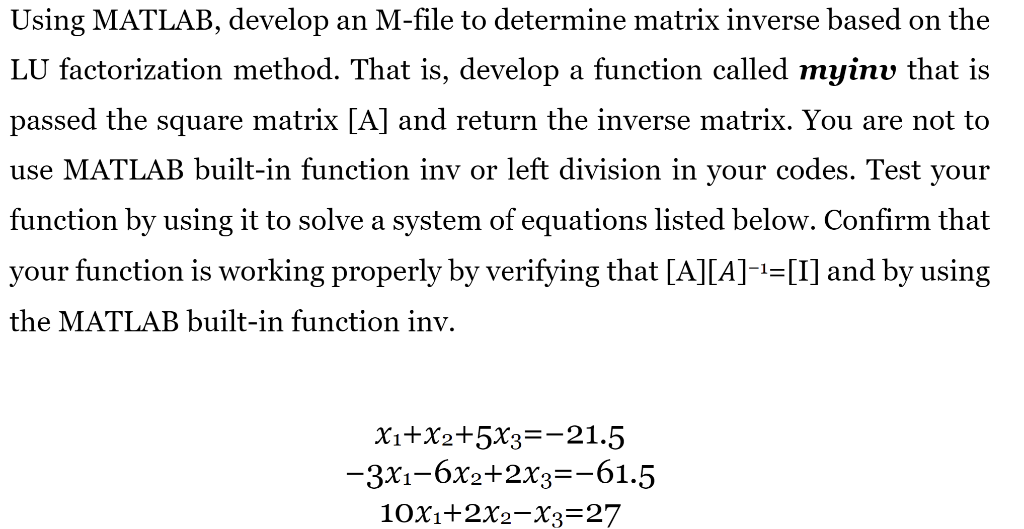 Solved Using MATLAB, develop an M-file to determine matrix | Chegg.com