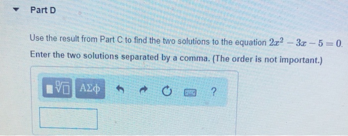 Solved PartD Use the result from Part C to find the two | Chegg.com