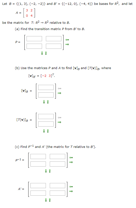 Solved Let B = {(1, 3), (-2,-2)} And B' = {(-12, 0), (-4,4)} | Chegg.com