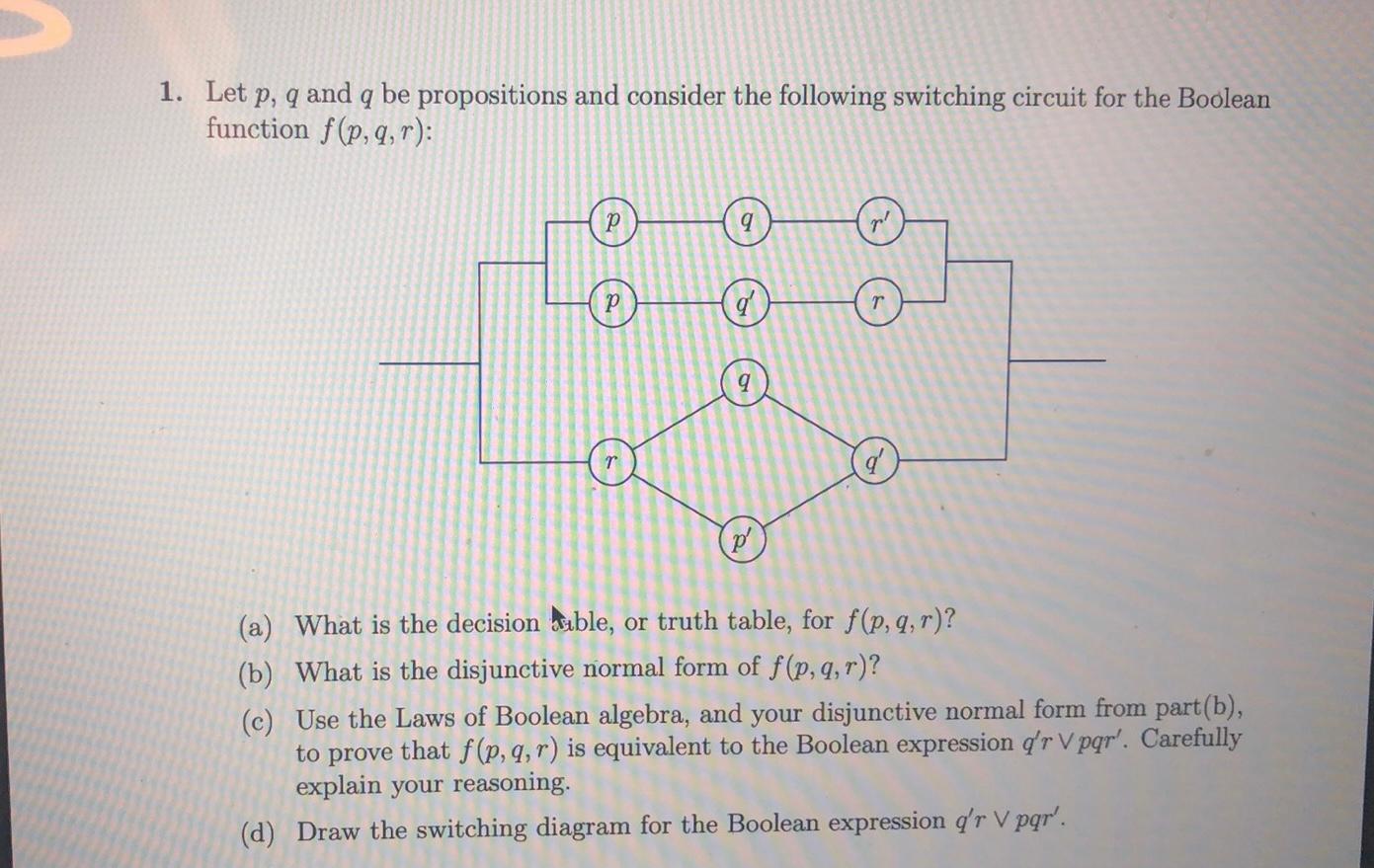 Solved 1. Let P, Q And Q Be Propositions And Consider The | Chegg.com