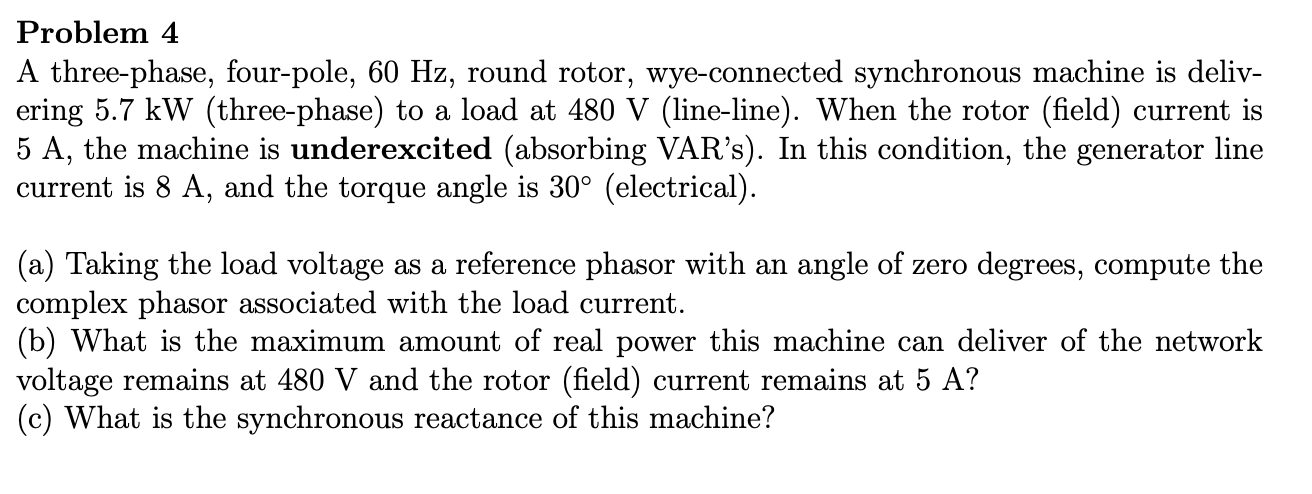 Solved Problem 4 A three-phase, four-pole, 60 Hz, round | Chegg.com