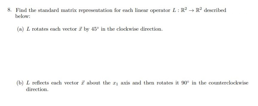 Solved 8. Find the standard matrix representation for each | Chegg.com