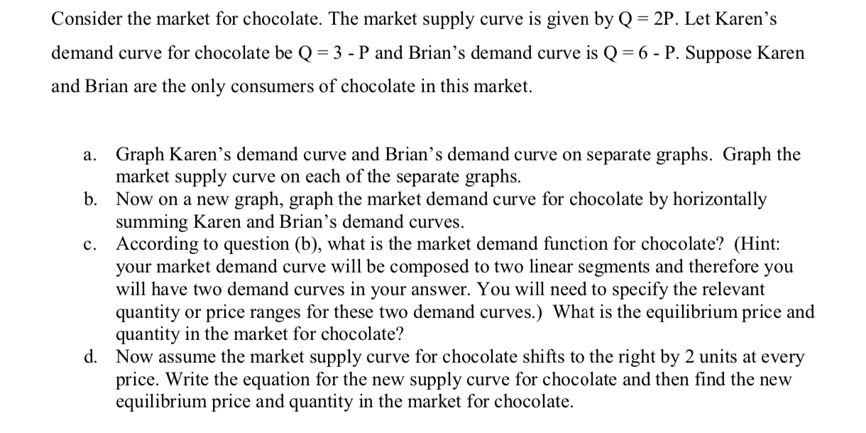 solved-consider-the-market-for-chocolate-the-market-supply-chegg