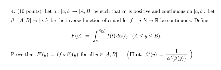 Solved 4. (10 points) Let a : [a, b] → [A, B] be such that | Chegg.com