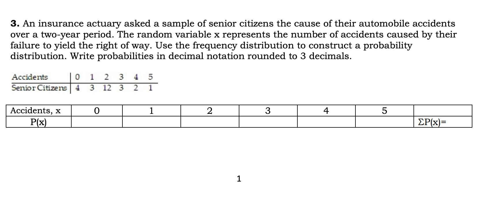 Solved 3. An insurance actuary asked a sample of senior | Chegg.com