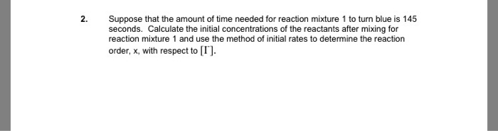 Solved 1. Suppose a student prepares reaction mixture 2 (see | Chegg.com