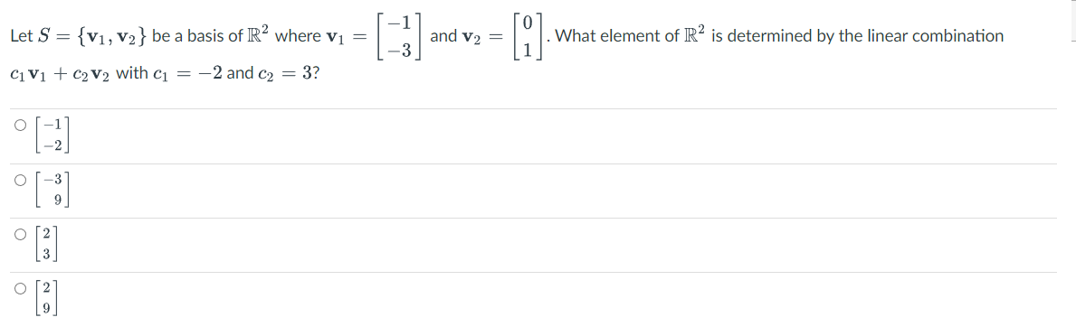 Solved Let S={v1,v2} Be A Basis Of R2 Where V1=[−1−3] And | Chegg.com