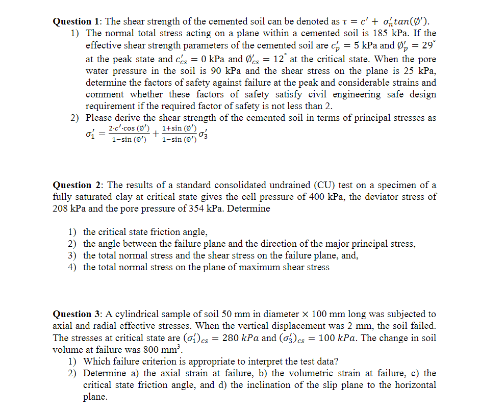 Solved Question 1: The shear strength of the cemented soil | Chegg.com