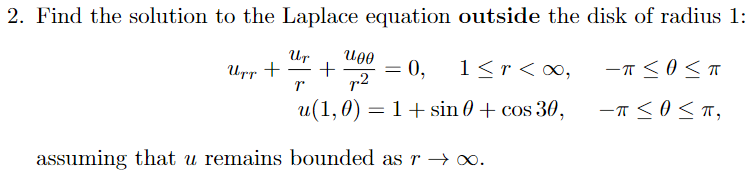 Solved 2. Find the solution to the Laplace equation outside | Chegg.com