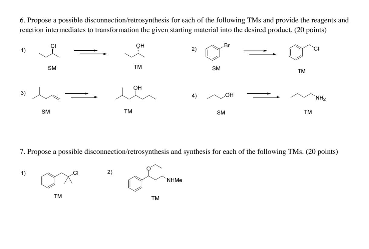 Solved 6. Propose A Possible Disconnection/retrosynthesis | Chegg.com