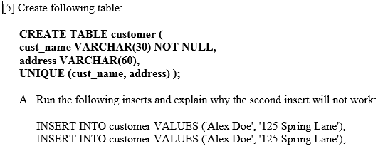 Solved [5] Create following table: CREATE TABLE customer | Chegg.com