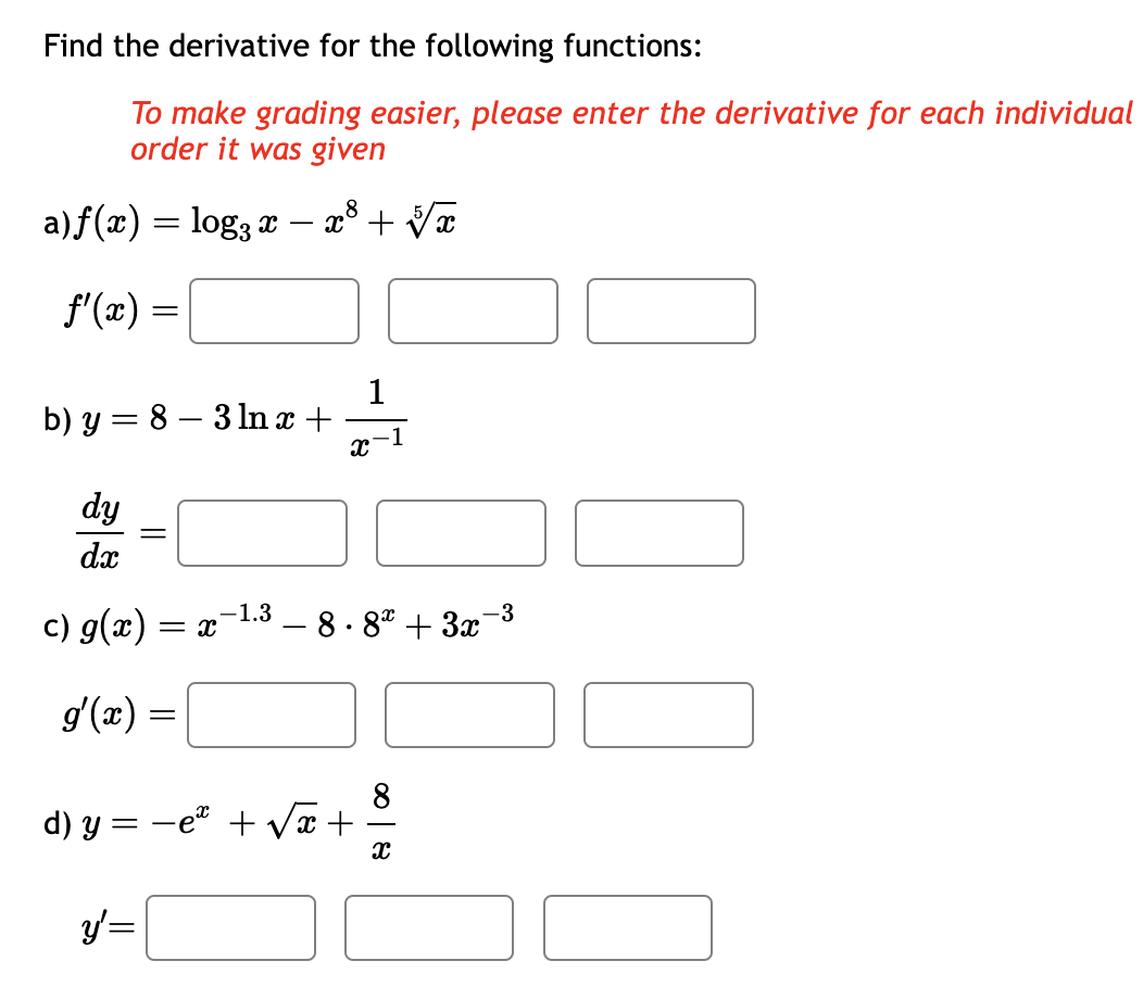 Solved Find The Derivative For The Following Functions To