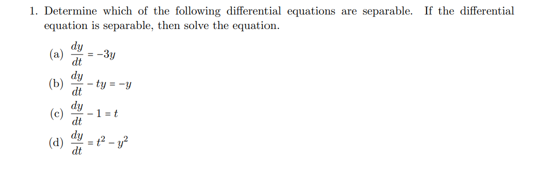 Solved 1. Determine which of the following differential | Chegg.com