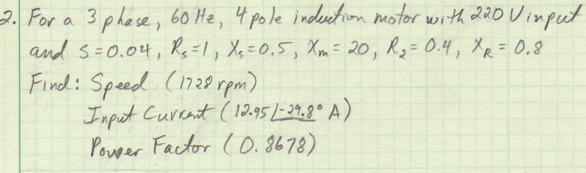 Solved 2. For a 3 phase, 60 Hz, 4 pole induction motor with | Chegg.com