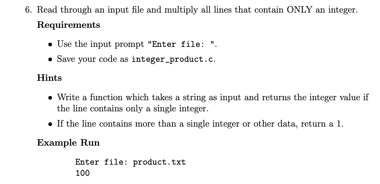 Solved 6. Read through an input file and multiply all lines | Chegg.com