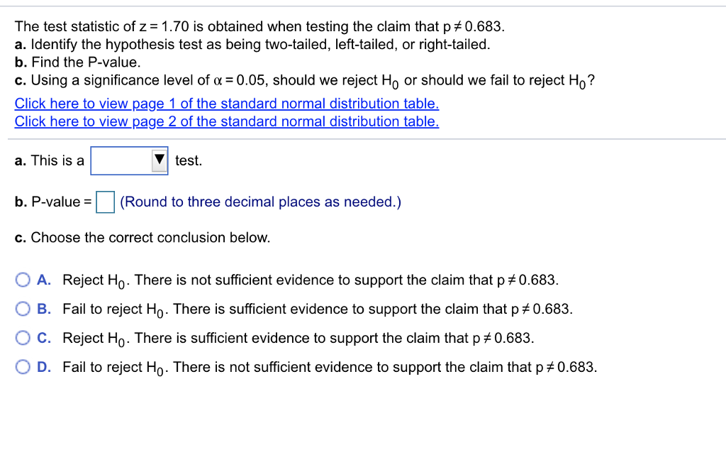 Solved The test statistic of z= 1.70 is obtained when | Chegg.com