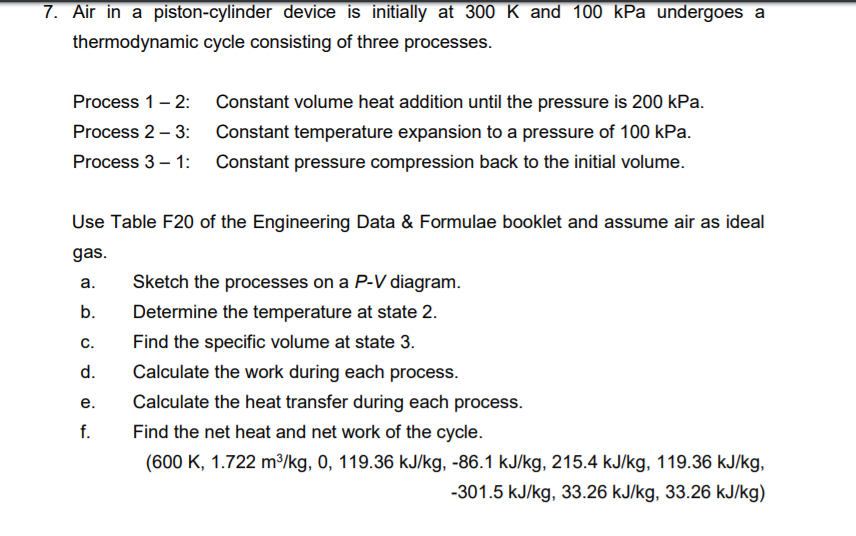 Solved 7. Air in a pistoncylinder device is initially at