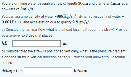 Solved You are drinking water through a straw of length 30 | Chegg.com