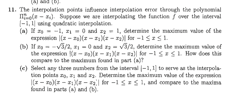 Solved (a) and (b). 11. The interpolation points influence | Chegg.com