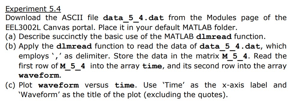 Solved Use MATLAB PlzExperiment 5.4Download the ASCII file | Chegg.com