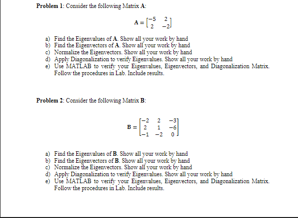 Solved = Problem 1: Consider the following Matrix A: A=12] | Chegg.com