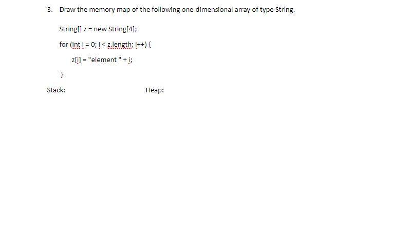 Solved 3. Draw the memory map of the following | Chegg.com