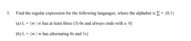 Solved 5. Find the regular expression for the following | Chegg.com
