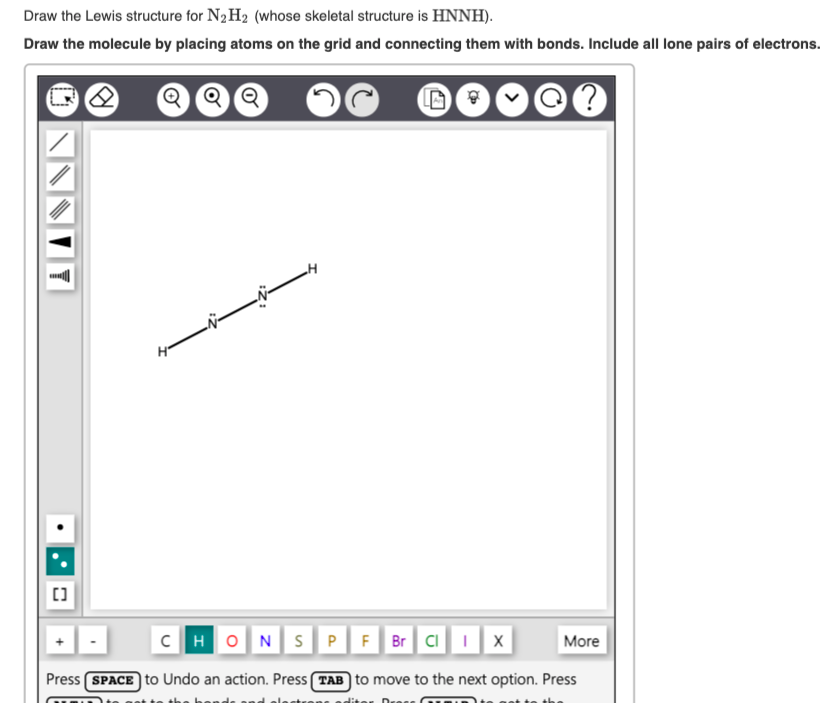 Solved Draw the Lewis structure for N2H2 (whose skeletal