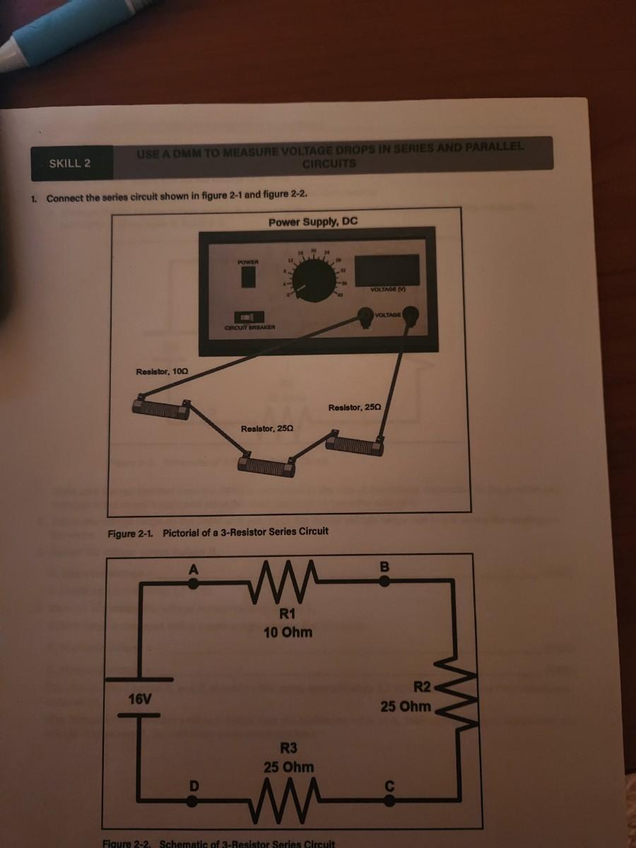 Solved 1. Connect the series circuit shown in figure 2-1 and | Chegg.com