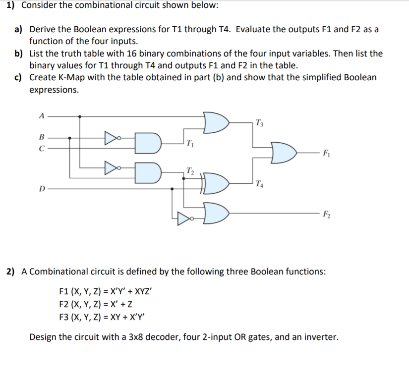 Solved 1) Consider The Combinational Circuit Shown Below: A) | Chegg.com