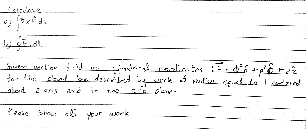 Calculate 2 Exềds ولی او ط Given Vector Field Im Chegg Com