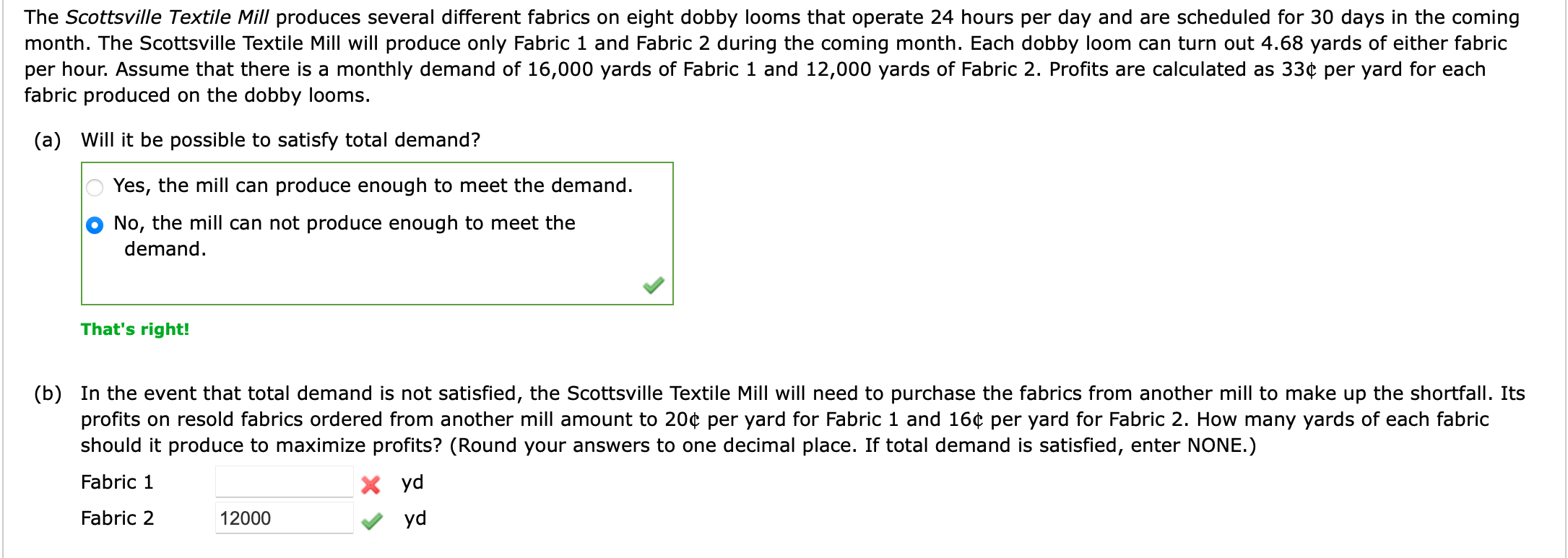 Solved The Scottsville Textile Mill produces several | Chegg.com