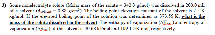 Some nonelectrolyte solute (Molar mass of the solute | Chegg.com