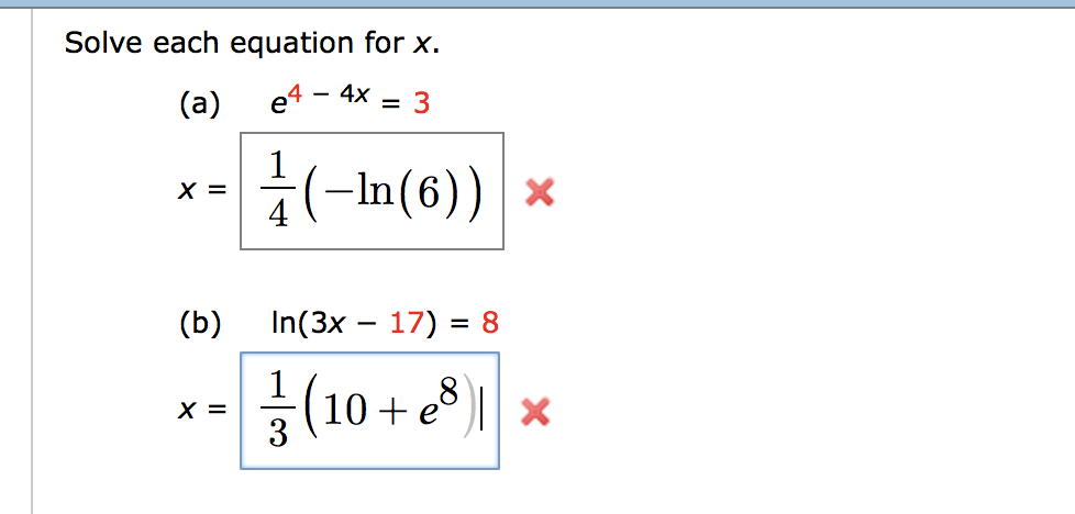 Solved Solve Each Equation For X A E4x 3 B Ln 3x 17 8