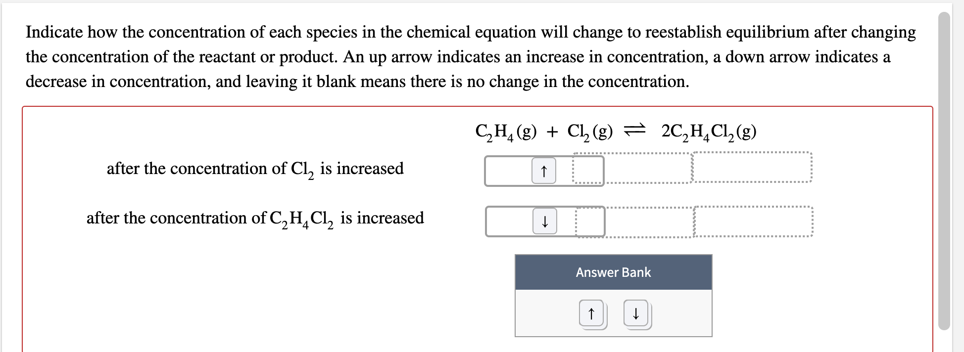 Solved Indicate how the concentration of each species in the