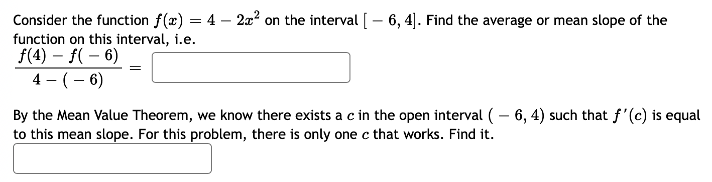 Solved Consider the function f(x) = 4 – 2x2 on the interval | Chegg.com